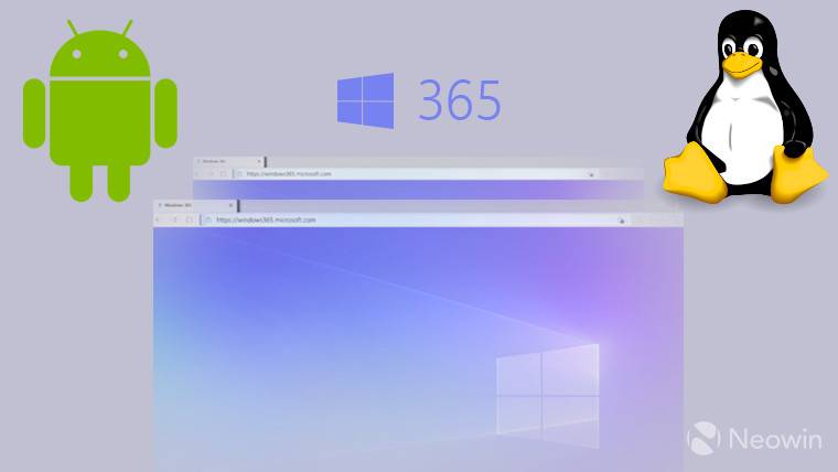Windows 365 将支持虚拟化 Linux 和 Android 操作系统