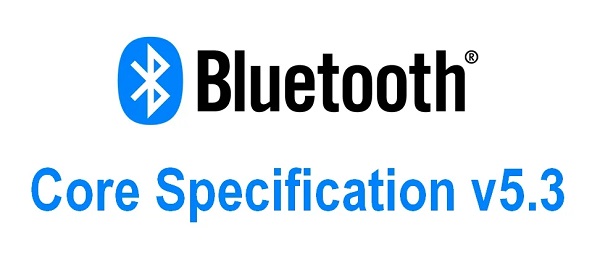 蓝牙5.3和5.0的技术特点比较