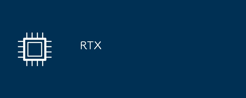 RTX