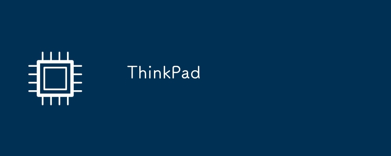 ThinkPad